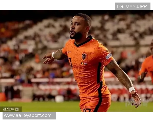 德佩成荷兰国家队历史最佳射手与助攻王双料纪录创下新高