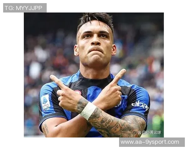 劳塔罗谈进球重要性强调国家队进球的珍贵价值